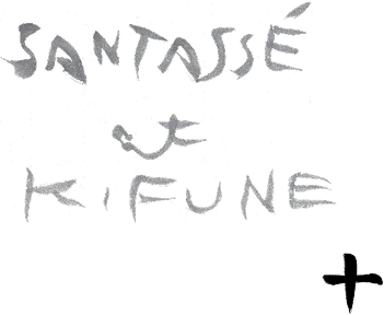 SANTASSÉ at KIFUNE